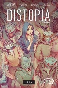 Distopía - Vol. 1 - Rodolfo Santullo / Juan Manuel Tumburus (ilustraciones)