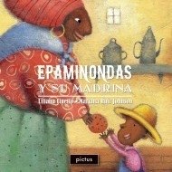 Epaminondas y su madrina - Liliana Cinetto - Libro