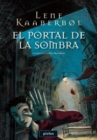 El portal de la sombra - Lene Kaaberbol - Libro