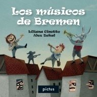 Los músicos de Bremen - Liliana Cinetto - Libro