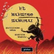 El maestro samurai - Guillermo Hohn - Libro