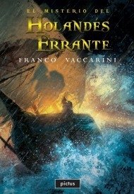 El misterio del Holandés Errante - Franco Vaccarini - Libro