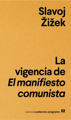 La vigencia de El manifiesto comunista - Slavoj Zizek - Libro