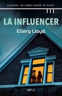 La influencer - Ellery Lloyd - Libro