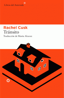 Tránsito - Rachel Cusk - Libro