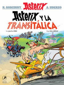Asterix y la Transitálica - Libro 37 - Jean-Yves Ferri / Didier Conrad (Ilustrador)