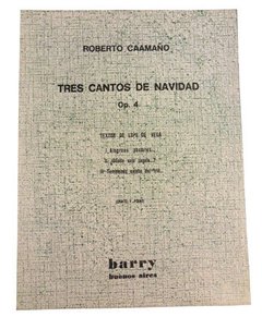 Caamaño - Tres cantos de Navidad Op. 4 - Partitura