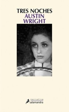 Tres noches - Austin Wright - Libro