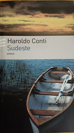 Sudeste - Haroldo Conti - Libro