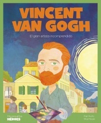 Van Gogh - Colección Mis pequeños héroes - Fran Nuño - Libro