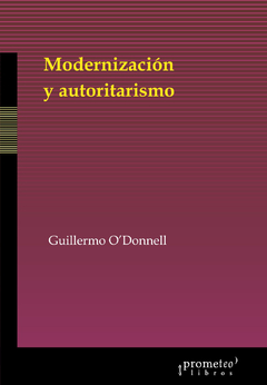 Modernización y autoritarismo - Guillermo O´Donnell