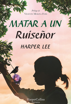 Matar a un ruiseñor - Harper Lee