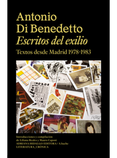 Escritos del exilio - Antonio Di Benedetto