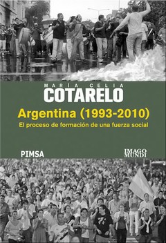 Argentina (1993 - 2010) - María Celia Cotarelo - Libro