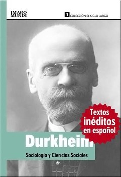 Durkheim. Sociología y ciencias sociales - Émile Durkheim - Libro