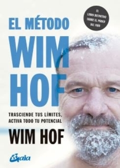 El método de Wim Hof - Wim Hof