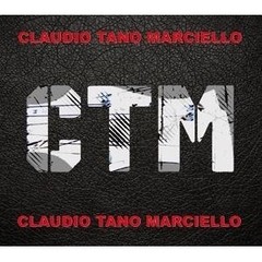Claudio Tano Marciello - CTM - CD