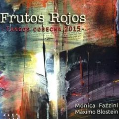 Frutos rojos - Tangos cosecha 2015 - CD