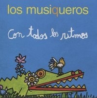 Los musiqueros - Con todos los ritmos - CD