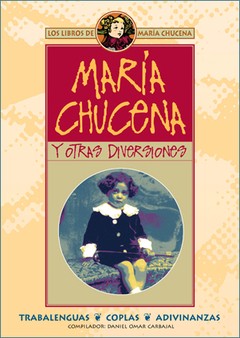 María Chucena y otras diversiones - Daniel Omar Carbajal - Libro