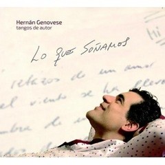 Hernán Genovese - Lo que soñamos - CD