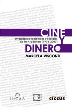 Cine y dinero - MArcela Visconti - Libro