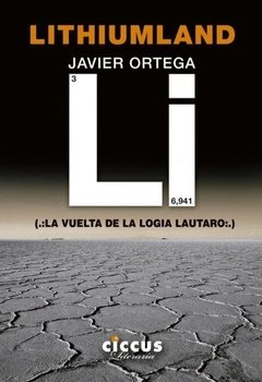 Lithiumland - Javier Ortega - Libro