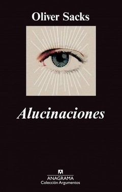 Alucinaciones - Oliver Sacks - Libro