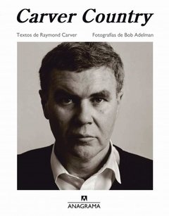 Carver Country - Raymond Carver - Libro