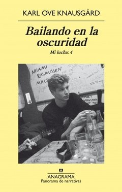 Bailando en la oscuridad - Karl Ove Knausgård - Libro