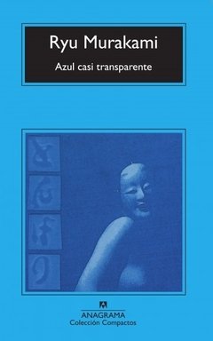 Azul casi transparente - Ryu Murakami - Libro