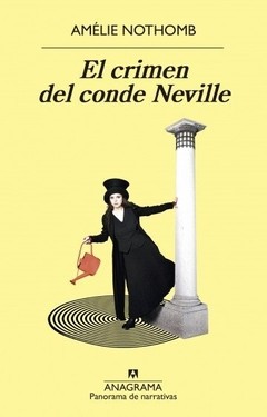 El crimen del conde Neville - Amélie Nothomb - Libro