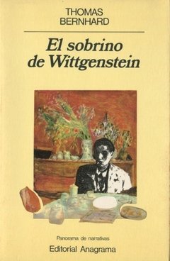 El sobrino de Wittgenstein - Thomas Bernhard - Libro