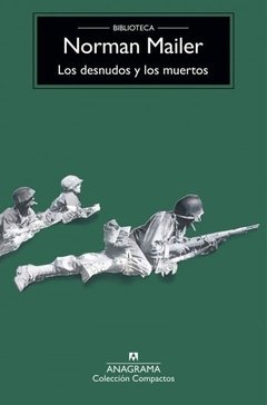 Los desnudos y los muertos - Norman Mailer - Libro