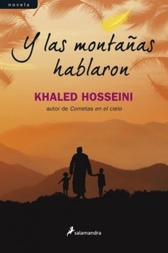 Y las montañas hablaron - Khaled Hosseini - Libro
