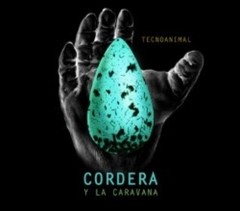 Cordera y La Caravana - Tecnoanimal - CD