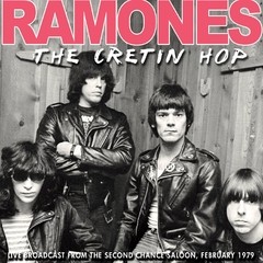 Ramones - The Cretin Hop Live (Broadcast from The Second Chace Saloon - febrero 1979) - CD