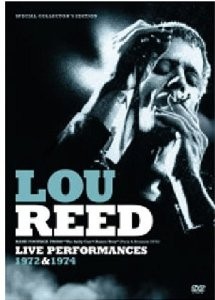 Lou Reed - Live Performances 1972 & 1974 (CD +`DVD)
