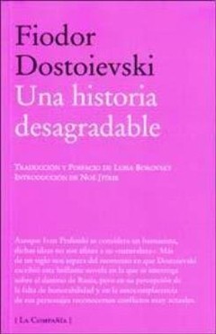 Una historia desagradable - Fiodor Dostoievski - Libro