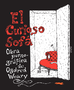 El curioso sofá - Ogdred Weary (Seudónimo de Edward Gorey) - Libro