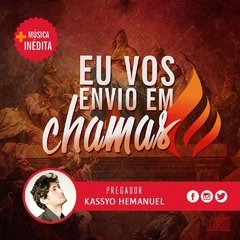 CD Eu vos Envio em Chamas - Kassyo Hemanuel