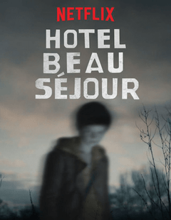Hotel Beau Séjour 1ª Temporada