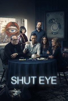 Shut Eye 2ª Temporada