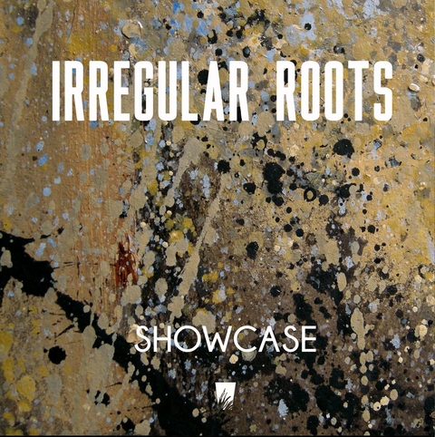 LP Irregular Roots - Showcase [M]