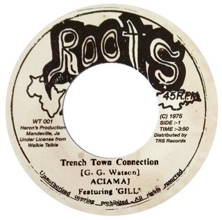 7" Aciamaj - Trench Town Connection/Wrong Connection [NM]