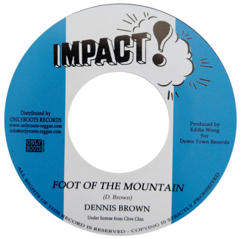 7" Dennis Brown - Foot Of The Mountain/Version [NM]