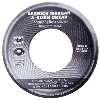 7" Derrick Morgan & Alien Dread - Conquering Ruler/Conquering Sax [M]