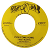 7" I Kong - Zion Come Home/Zion Version [VG+]