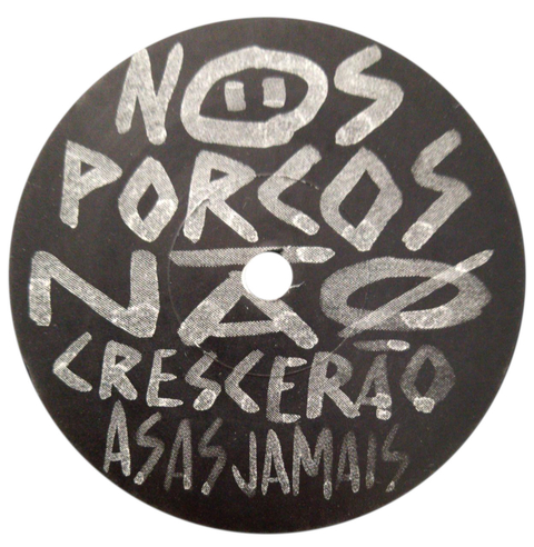 7" Jeru Banto/Digitaldubs - Nos Porcos Nao Crescerao Asas Jamais/Version [NM]
