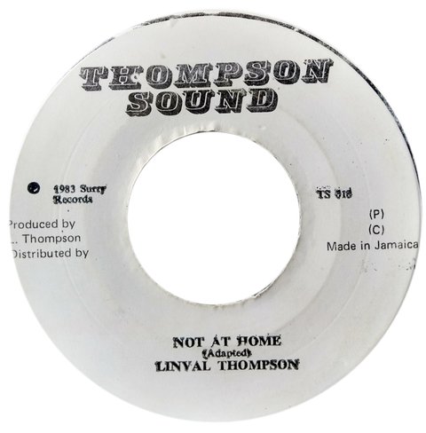 7" Linval Thompson - Not At Home/Version (Original Press) [VG+]